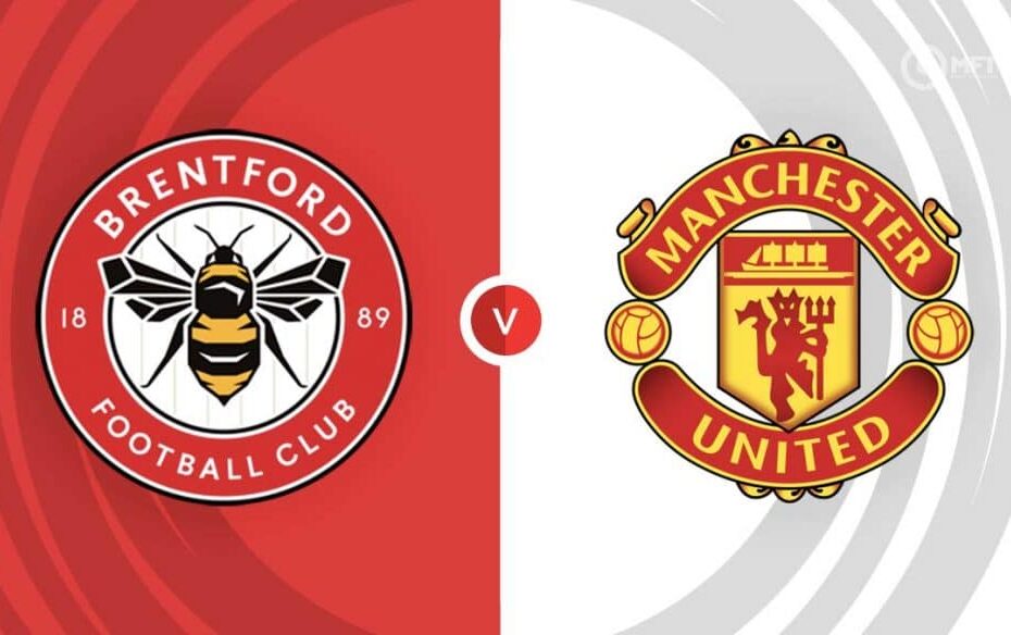 Brentford vs manchestar