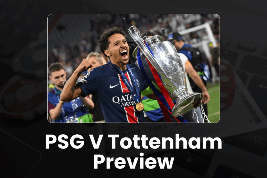 PSG v Tottenham Preview