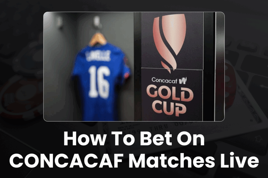 How to Bet on CONCACAF Matches Live - 96.com official website How to Bet on CONCACAF Matches Live